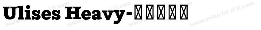 Ulises Heavy字体转换
